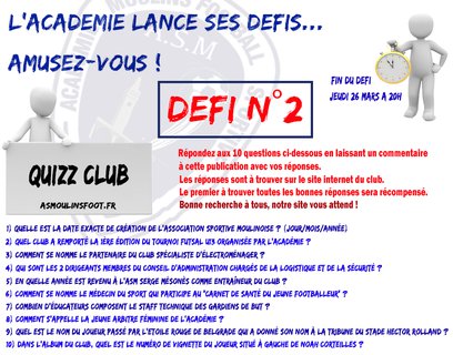 L'Académie lance ses défis...