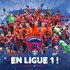 Le Clermont Foot en Ligue 1 !